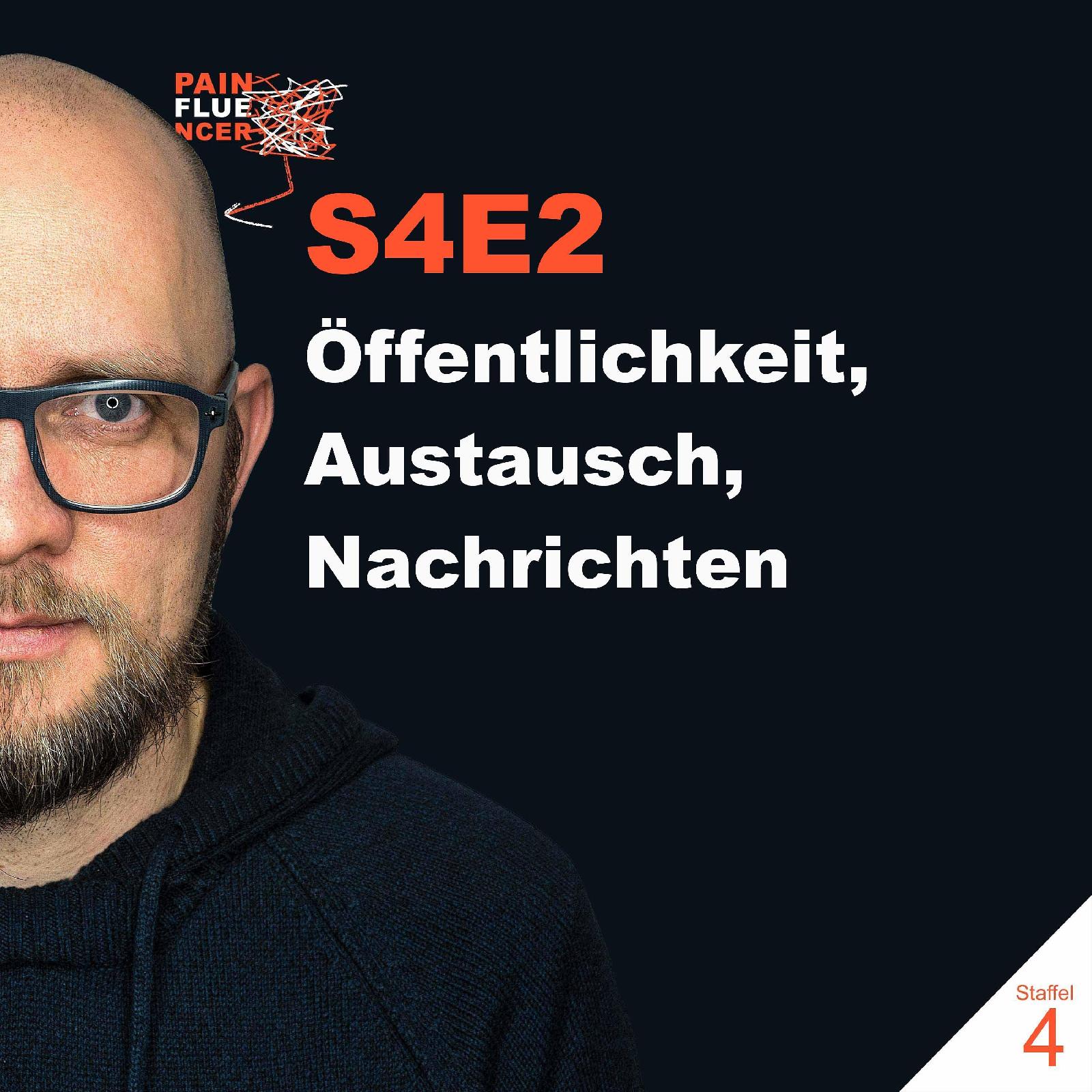 Öffentlichkeit, Austausch, Nachrichten [S4E2]