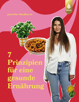 Die 7 Prinzipien fr eine gesunde Ernhrung